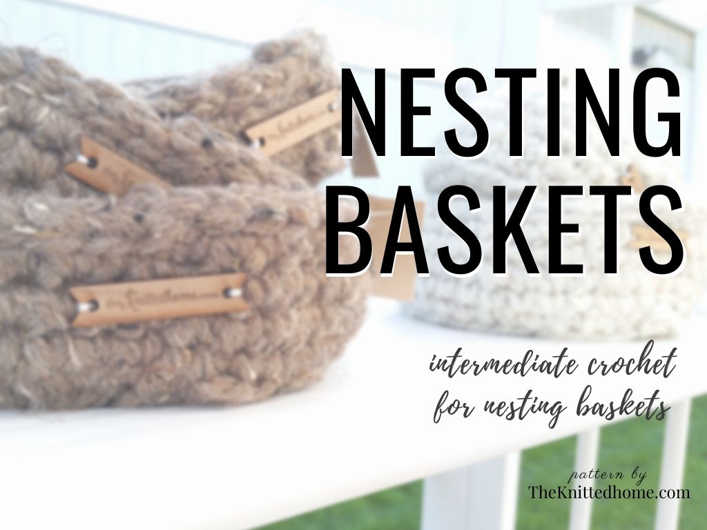 Intermediate Crochet Nesting Baskets Bowls Pattern