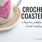 Beginner Crochet Round Coasters Pattern
