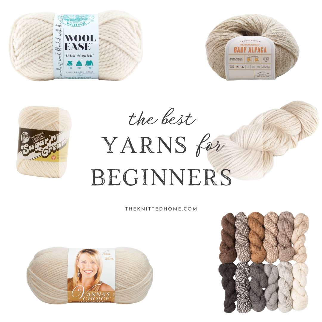 The BEST YARNS for KNITTING + CROCHET BEGINNERS