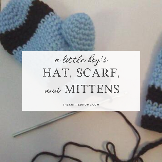 A LITTLE BOY'S WINTER HAT, SCARF, + MITTEN SET
