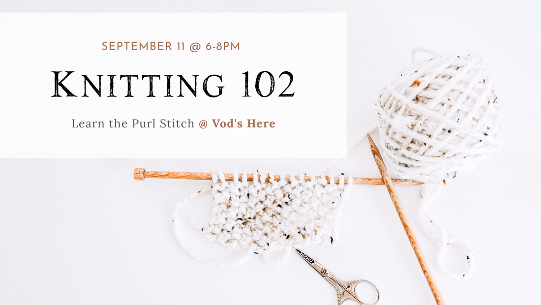 KNITTING 102