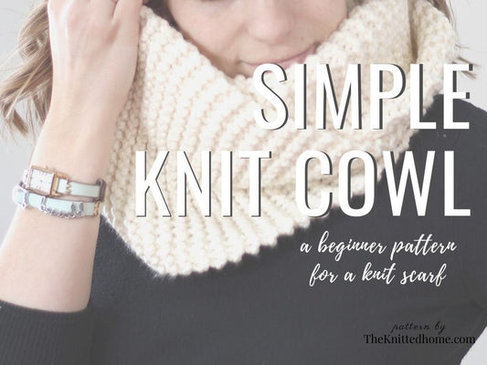 Beginner Knit Cowl Scarf Pattern